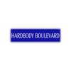 Hardbody Boulevard Harley Road Aluminum Metal Novelty Street Plate Sign Wall Gift Decor