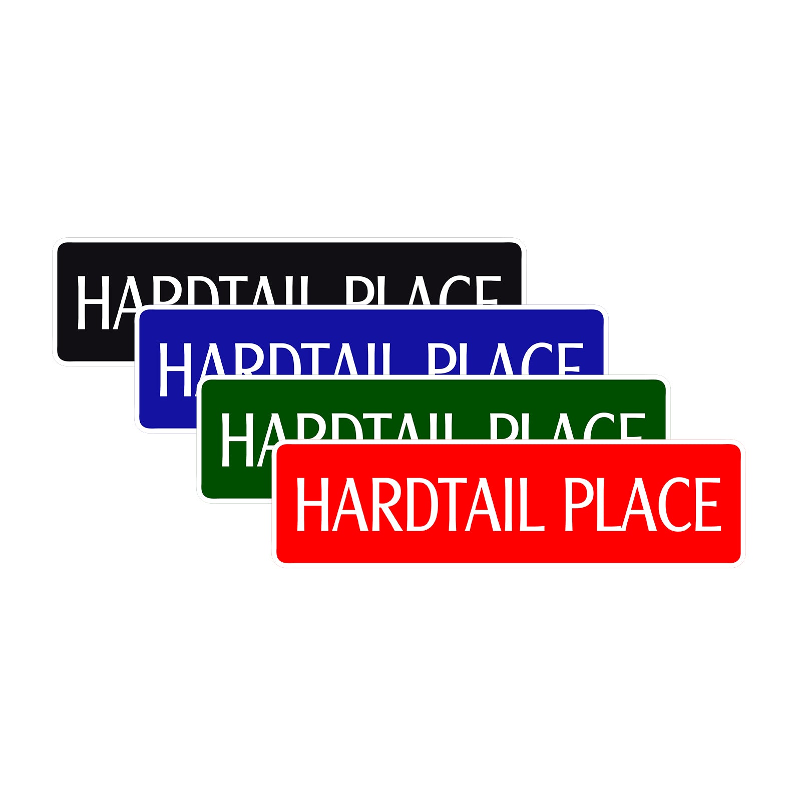 Hardtail Place Road Aluminum Metal Novelty Street Plate Sign Wall Gift Decor
