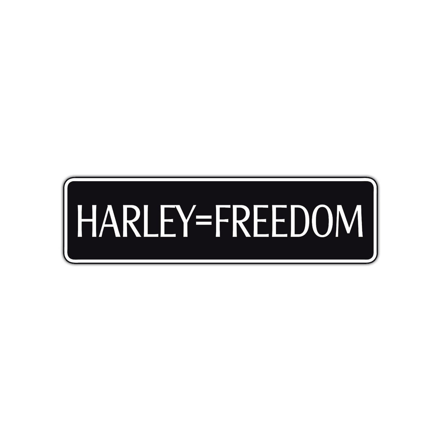 Harley=Freedom Road Aluminum Metal Novelty Street Plate Sign Wall Gift Decor