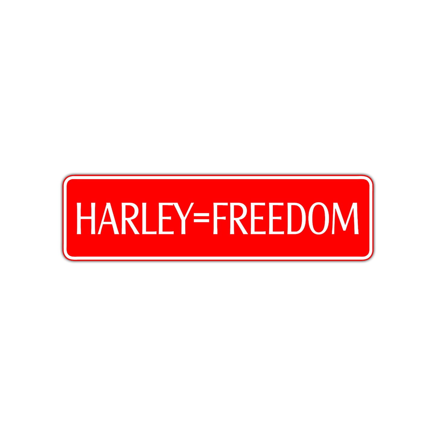 Harley=Freedom Road Aluminum Metal Novelty Street Plate Sign Wall Gift Decor