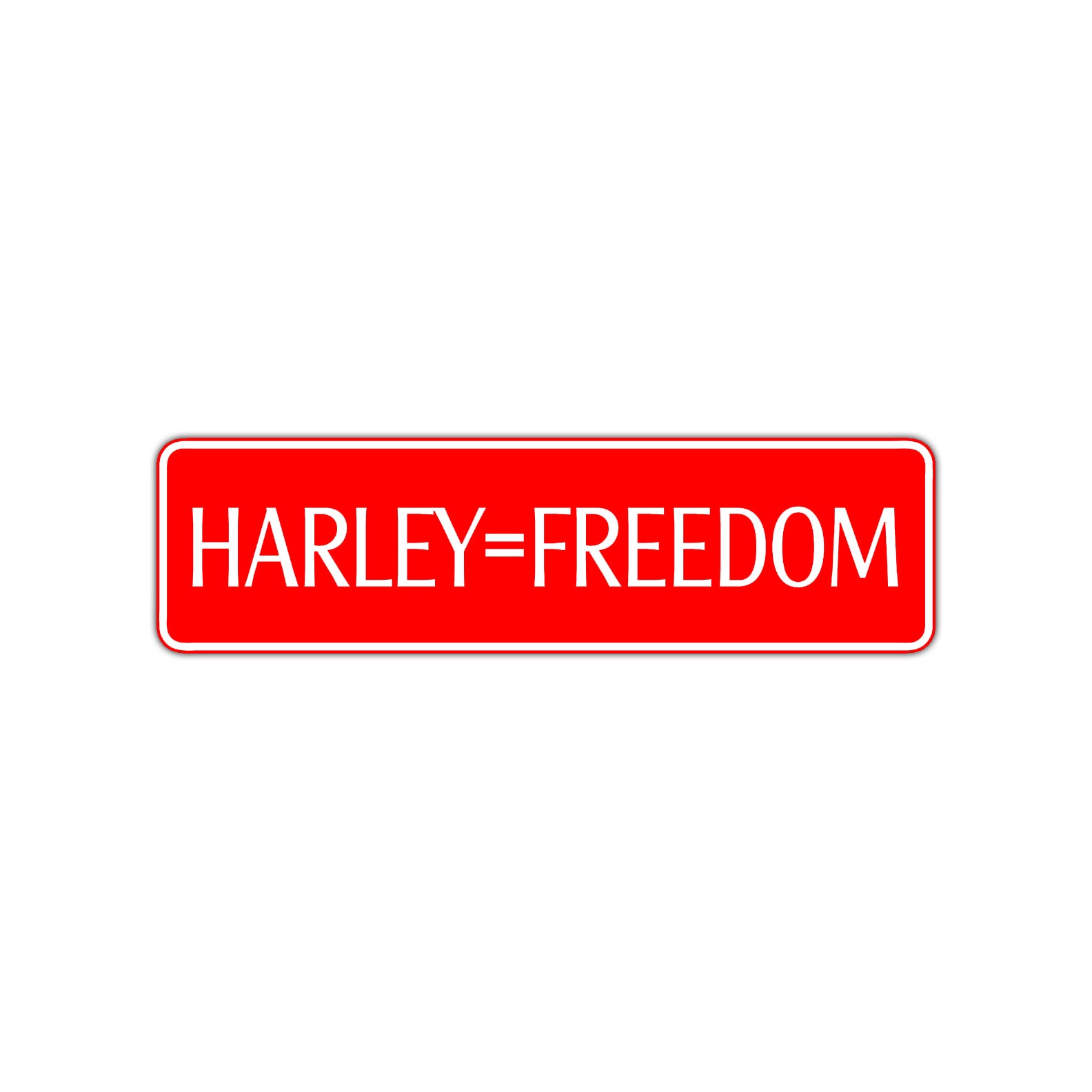 Harley=Freedom Road Aluminum Metal Novelty Street Plate Sign Wall Gift Decor