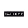 Harley Lover Road Aluminum Metal Novelty Street Plate Sign Wall Gift Decor