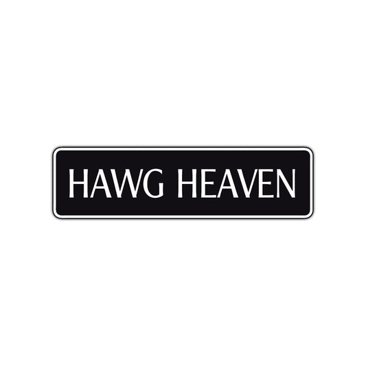 Hawg Heaven Road Aluminum Metal Novelty Street Plate Sign Wall Gift Decor
