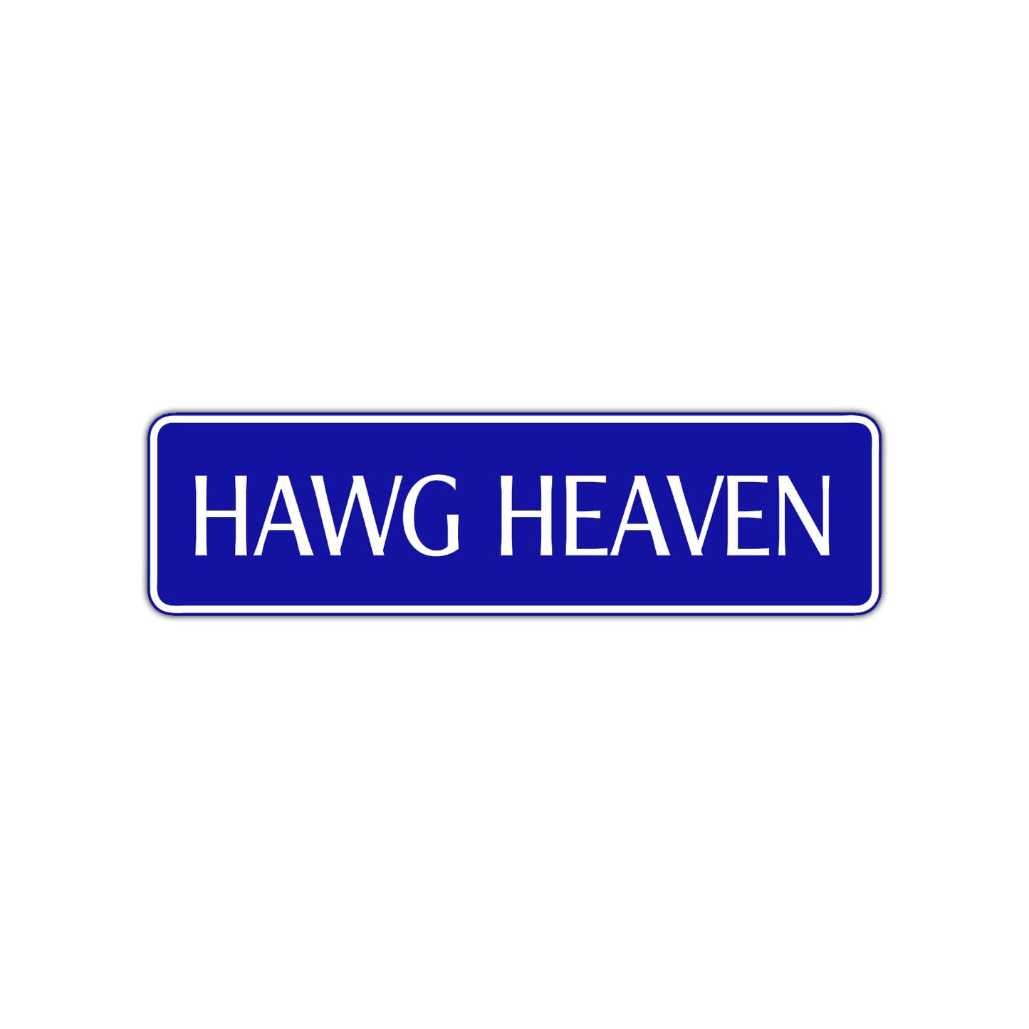 Hawg Heaven Road Aluminum Metal Novelty Street Plate Sign Wall Gift Decor