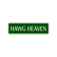 Hawg Heaven Road Aluminum Metal Novelty Street Plate Sign Wall Gift Decor