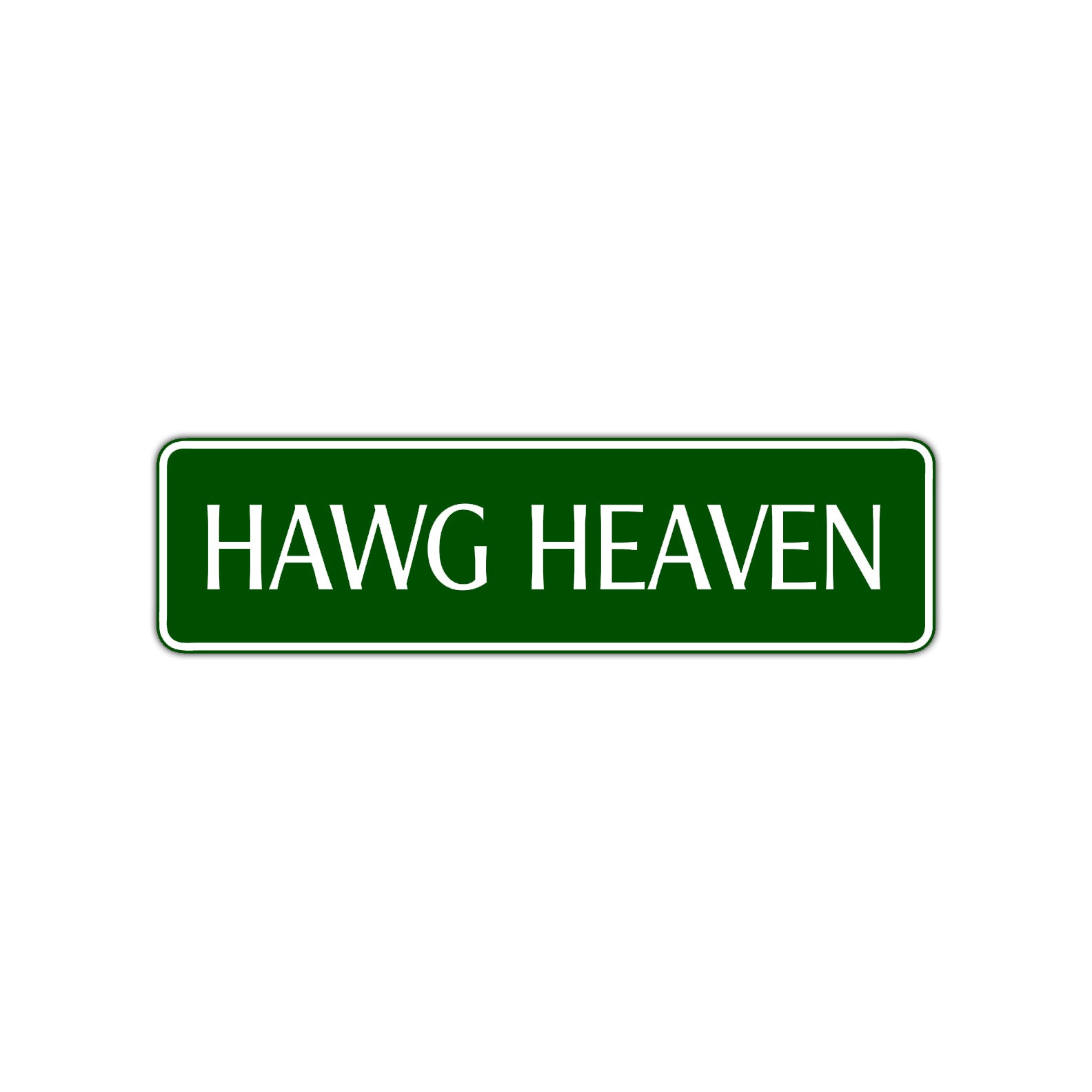 Hawg Heaven Road Aluminum Metal Novelty Street Plate Sign Wall Gift Decor