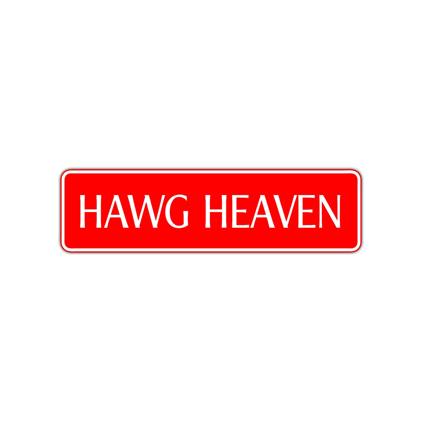 Hawg Heaven Road Aluminum Metal Novelty Street Plate Sign Wall Gift Decor