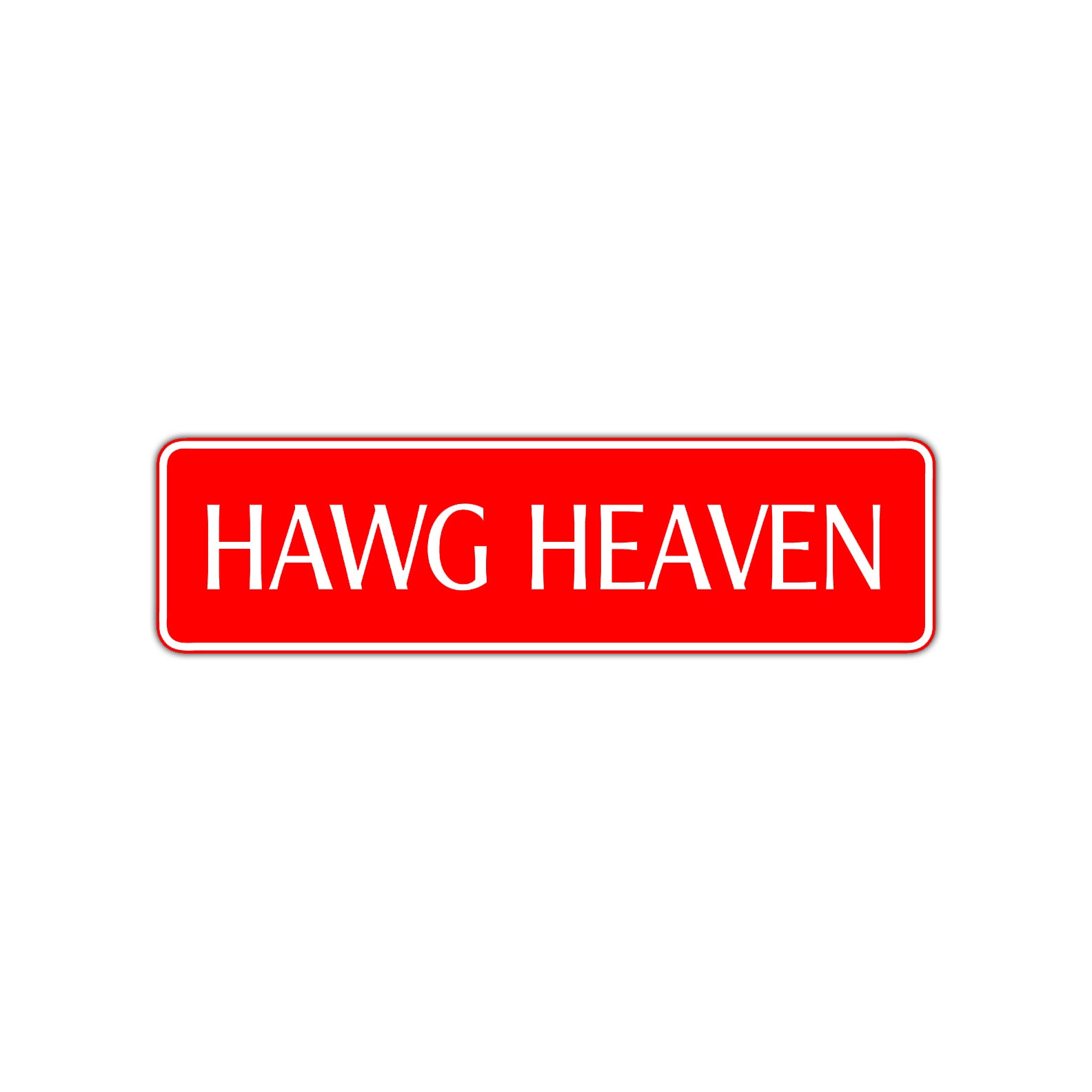 Hawg Heaven Road Aluminum Metal Novelty Street Plate Sign Wall Gift Decor