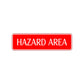 Hazard Area Road Aluminum Metal Novelty Street Plate Sign Wall Gift Decor