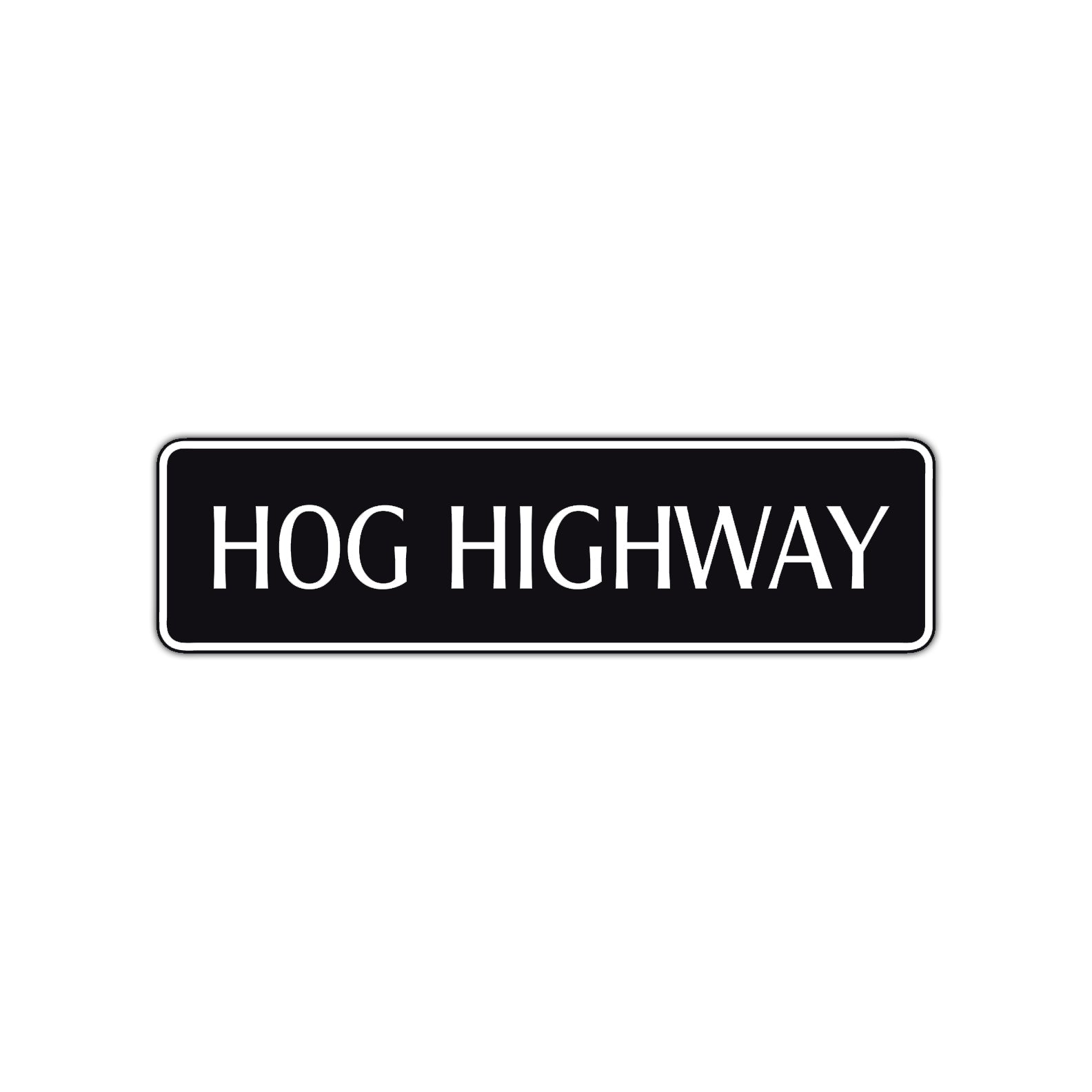 Hog Highway Road Aluminum Metal Novelty Street Plate Sign Wall Gift Decor