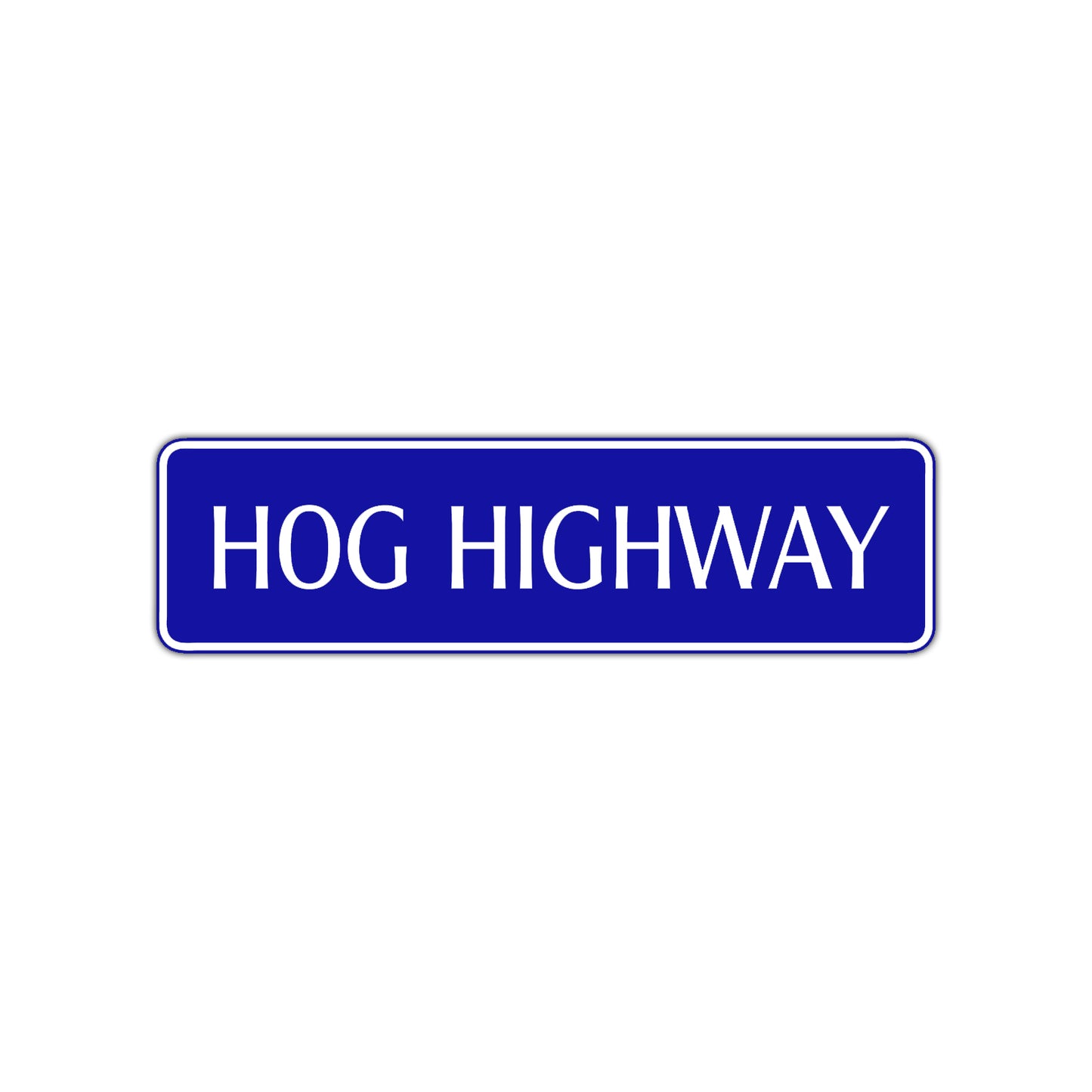Hog Highway Road Aluminum Metal Novelty Street Plate Sign Wall Gift Decor