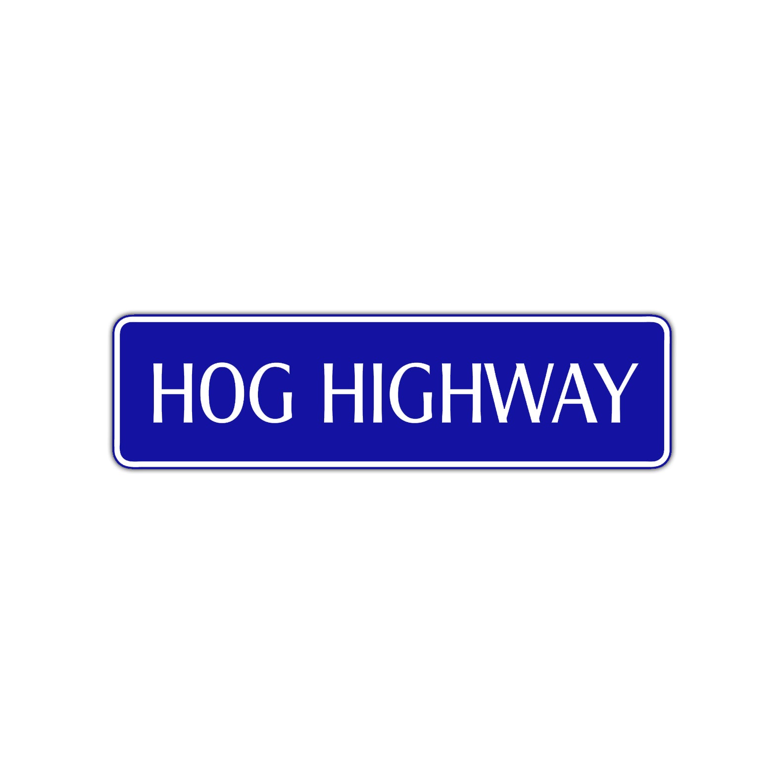 Hog Highway Road Aluminum Metal Novelty Street Plate Sign Wall Gift Decor