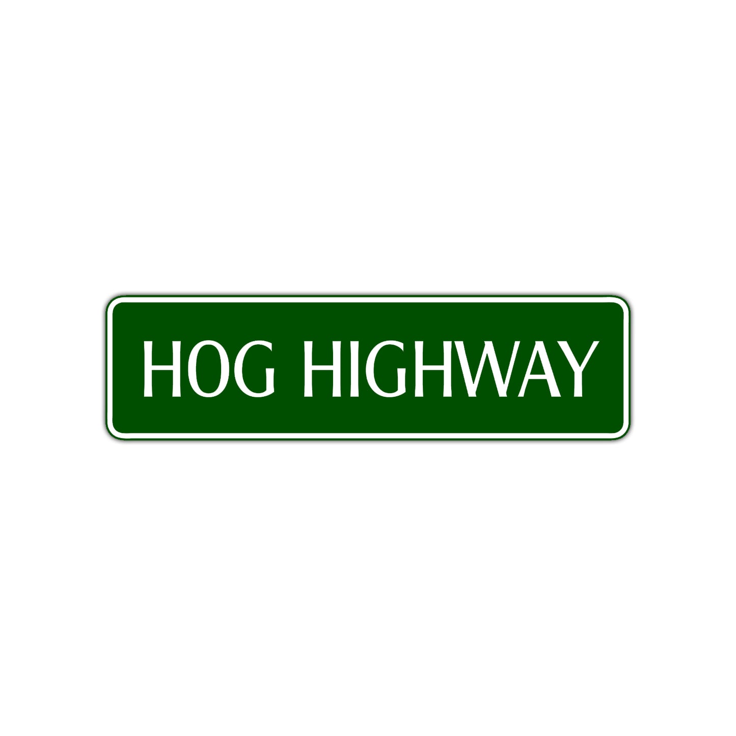 Hog Highway Road Aluminum Metal Novelty Street Plate Sign Wall Gift Decor
