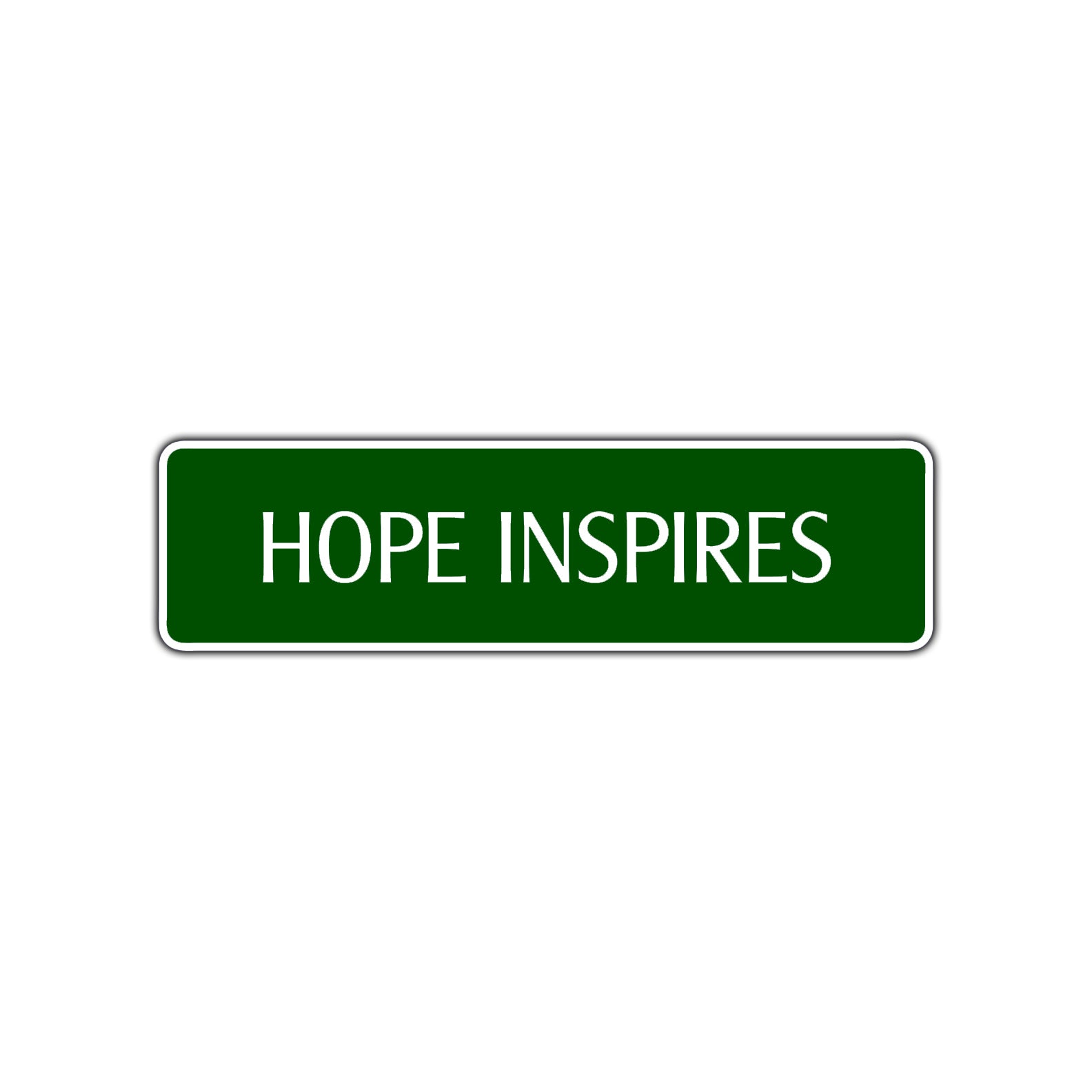 Hope Inspires Collectible Road Aluminum Metal Novelty Street Plate Sign Wall Gift Decor