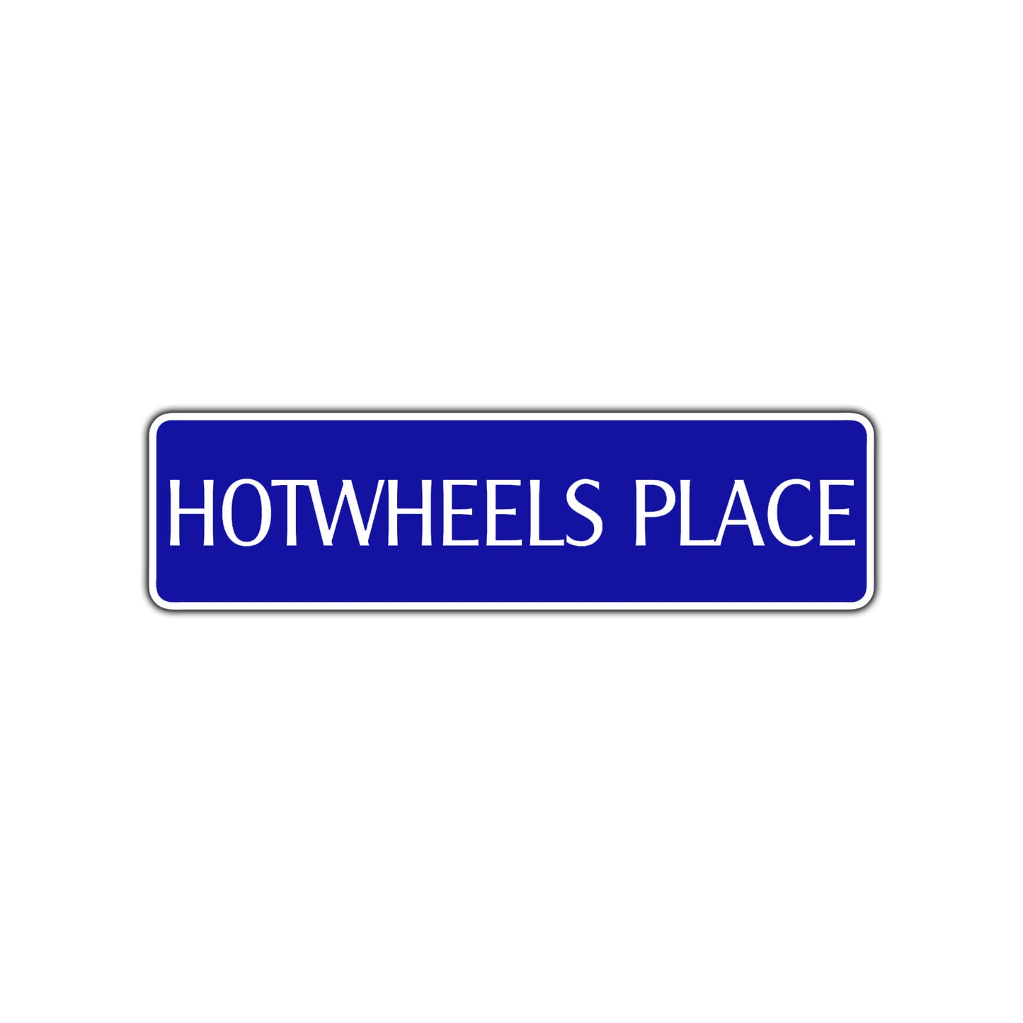 Hotwheels Place Road Aluminum Metal Novelty Street Plate Sign Wall Gift Decor