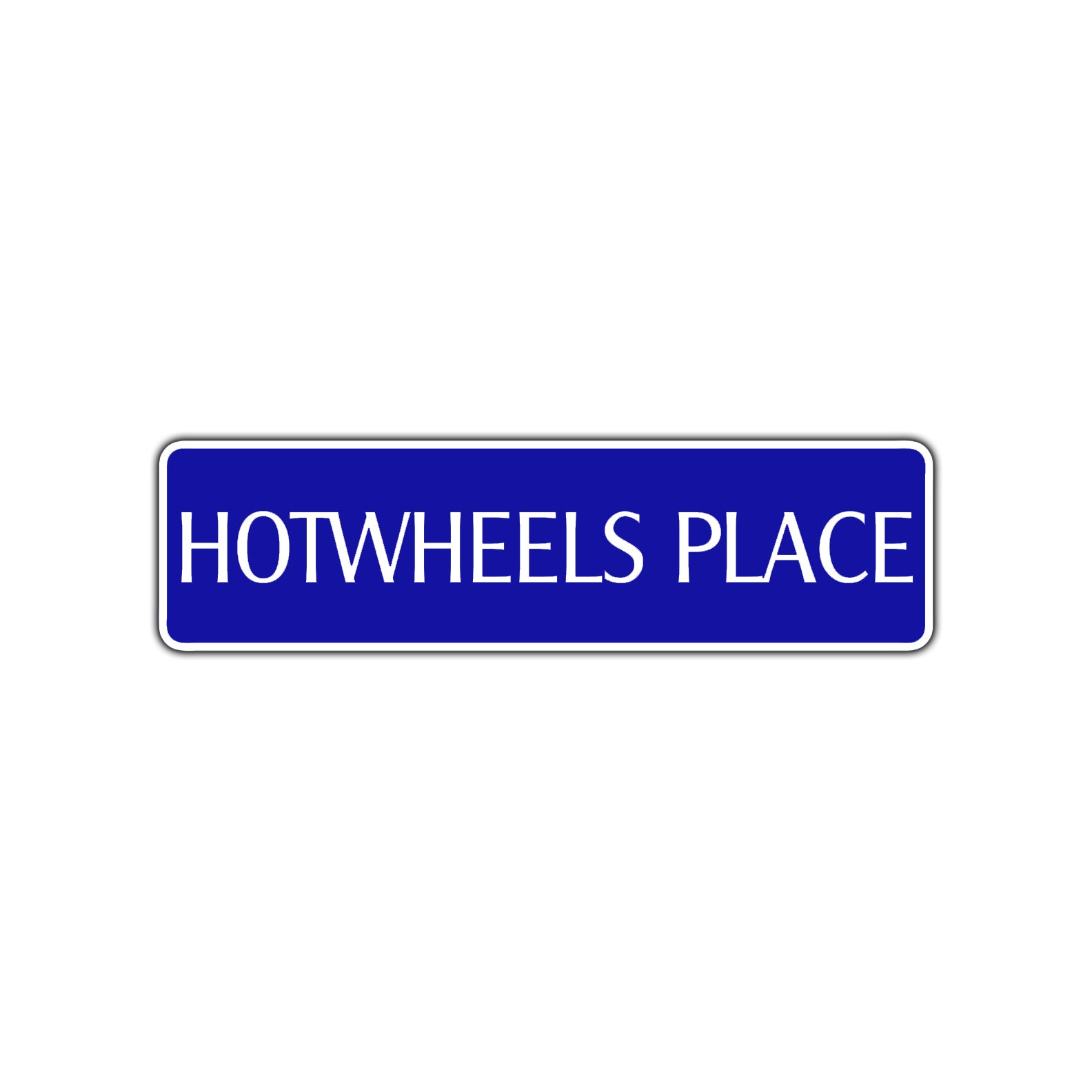 Hotwheels Place Road Aluminum Metal Novelty Street Plate Sign Wall Gift Decor