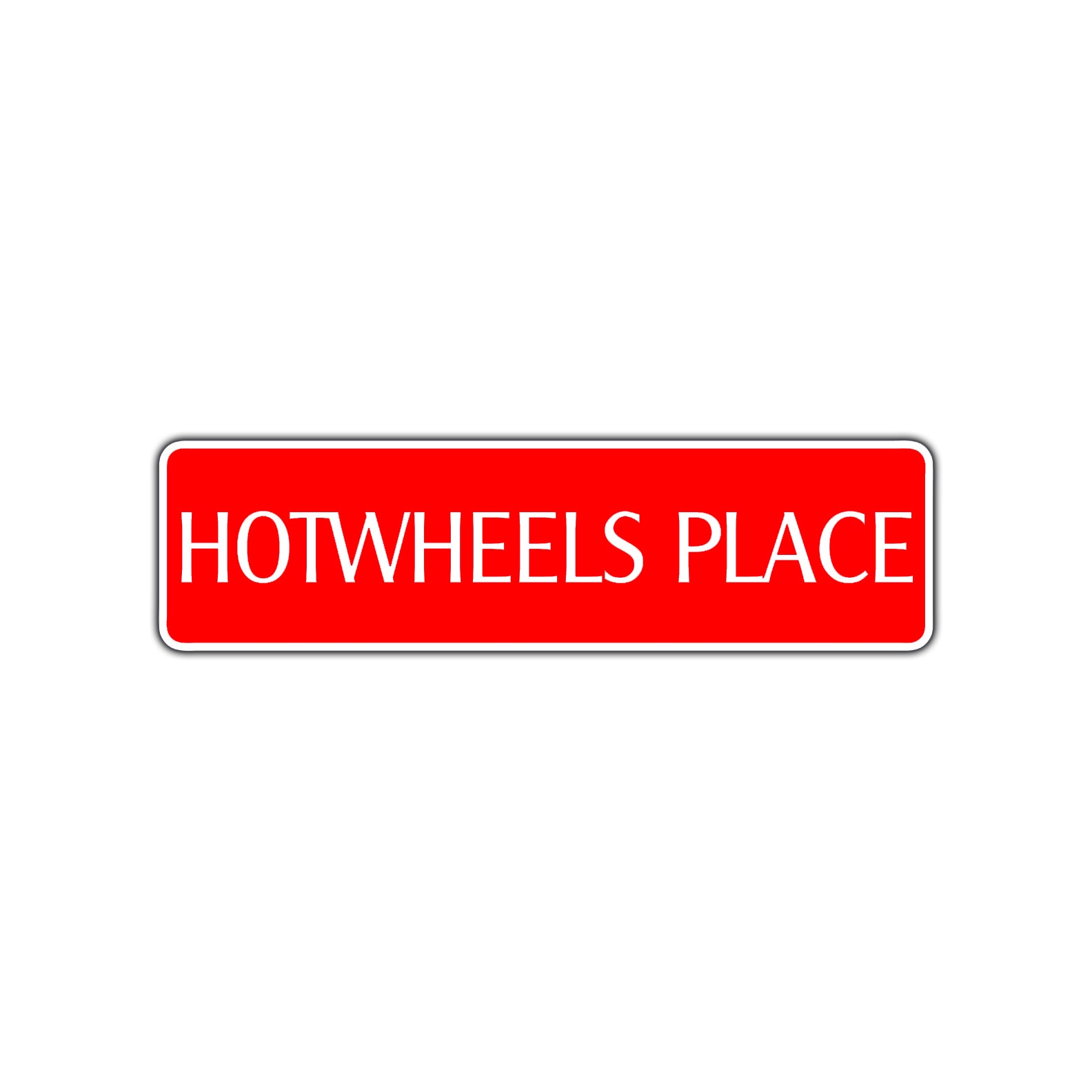 Hotwheels Place Road Aluminum Metal Novelty Street Plate Sign Wall Gift Decor