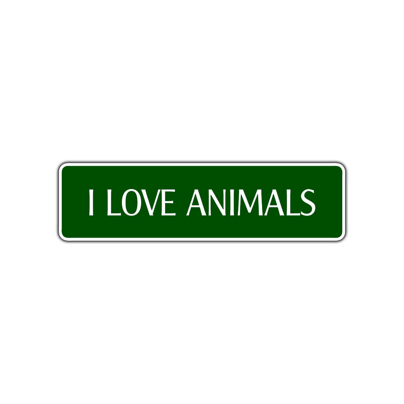 I Love Animals Road Aluminum Metal Novelty Street Plate Sign Wall Gift Decor