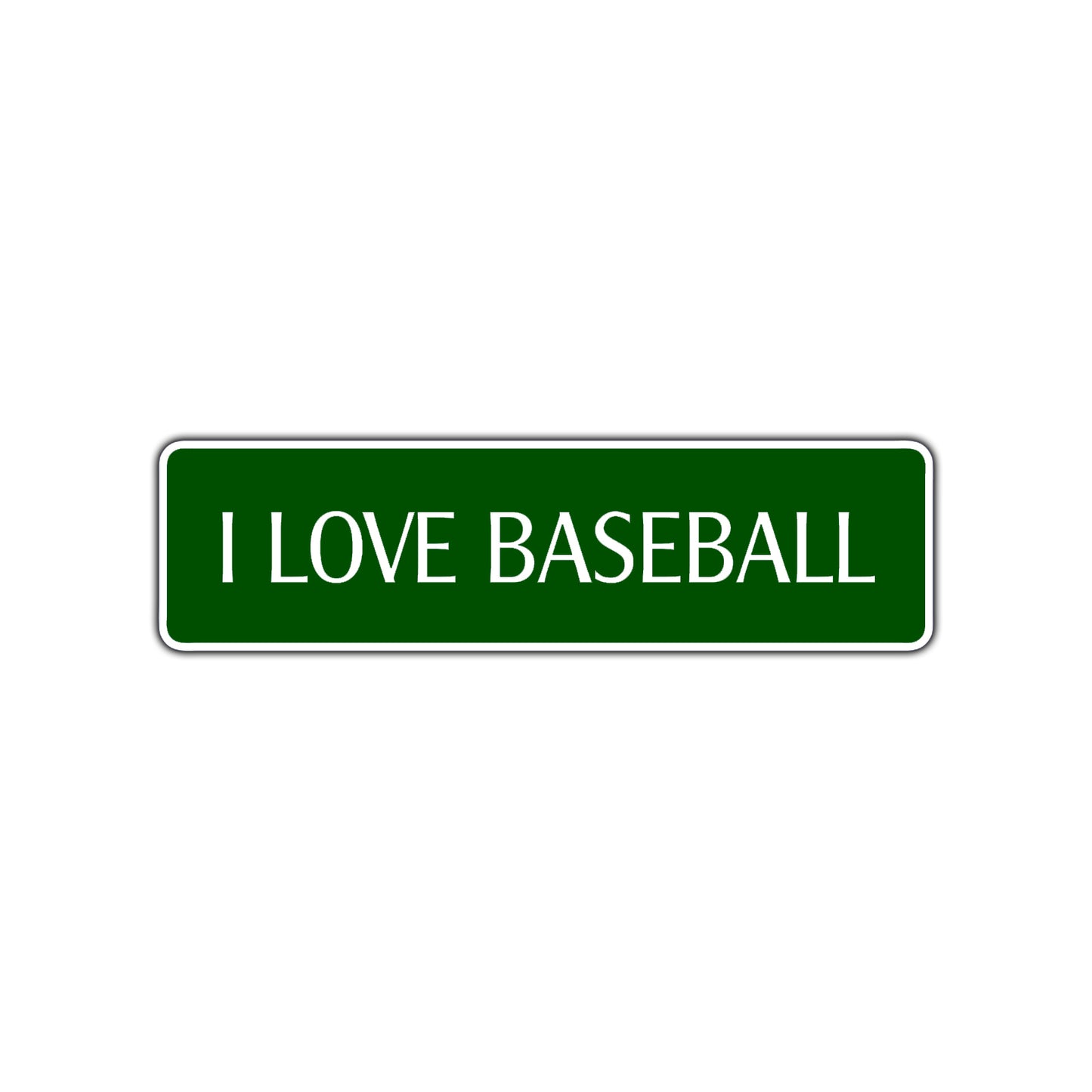 I Love Baseball Road Aluminum Metal Novelty Street Plate Sign Wall Gift Decor
