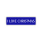 I Love Christmas Holiday Road Aluminum Metal Novelty Street Plate Sign Wall Gift Decor