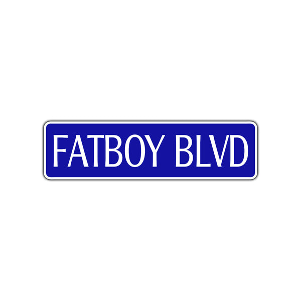 FatBoy Blvd Harley Street Sign - Sign Fever