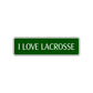 I Love Lacrosse Washington US Road Aluminum Metal Novelty Street Plate Sign Wall Gift Decor