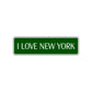 I Love New York US NY City Road Aluminum Metal Novelty Street Plate Sign Wall Gift Decor
