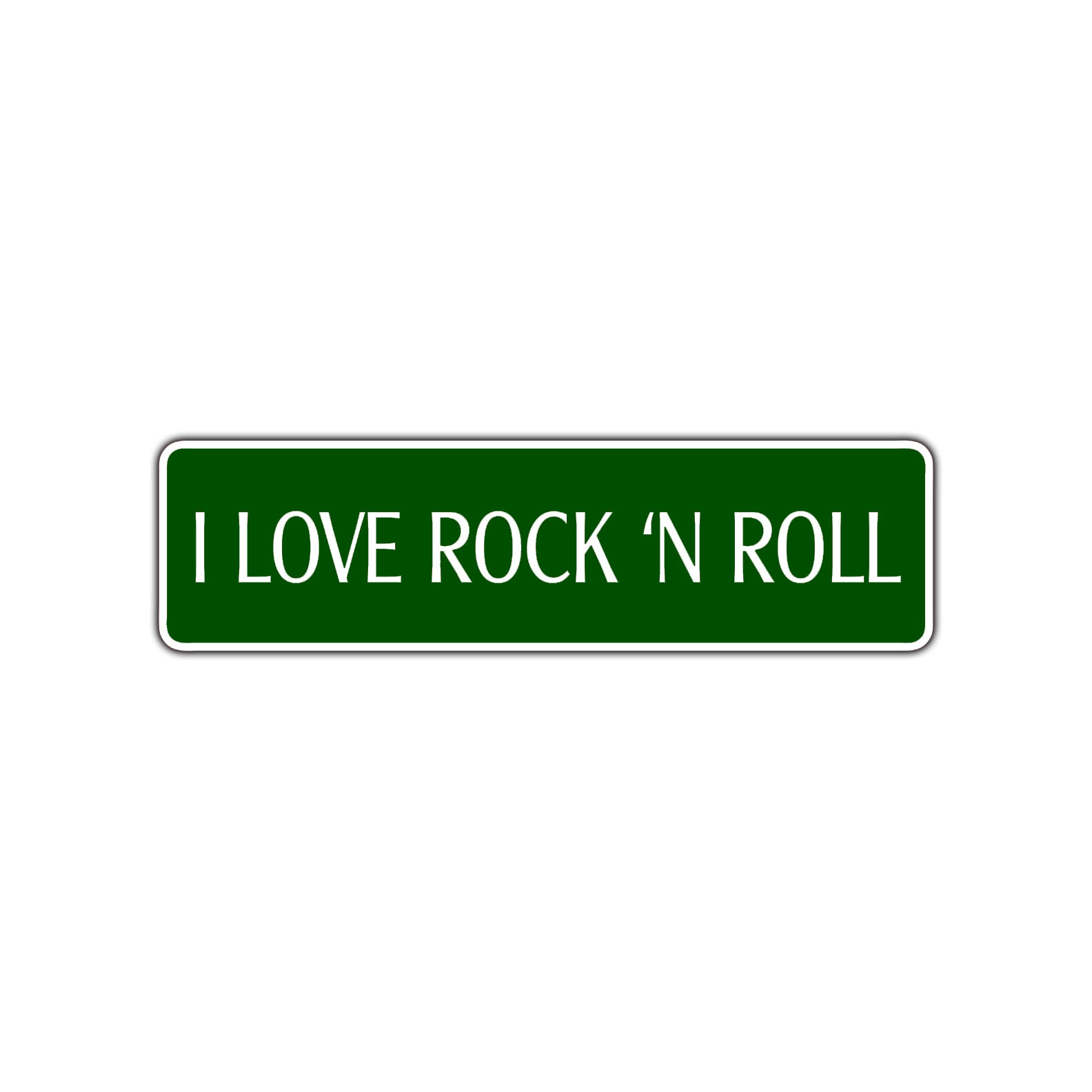 I Love Rock N Roll Road Aluminum Metal Novelty Street Plate Sign Wall Gift Decor