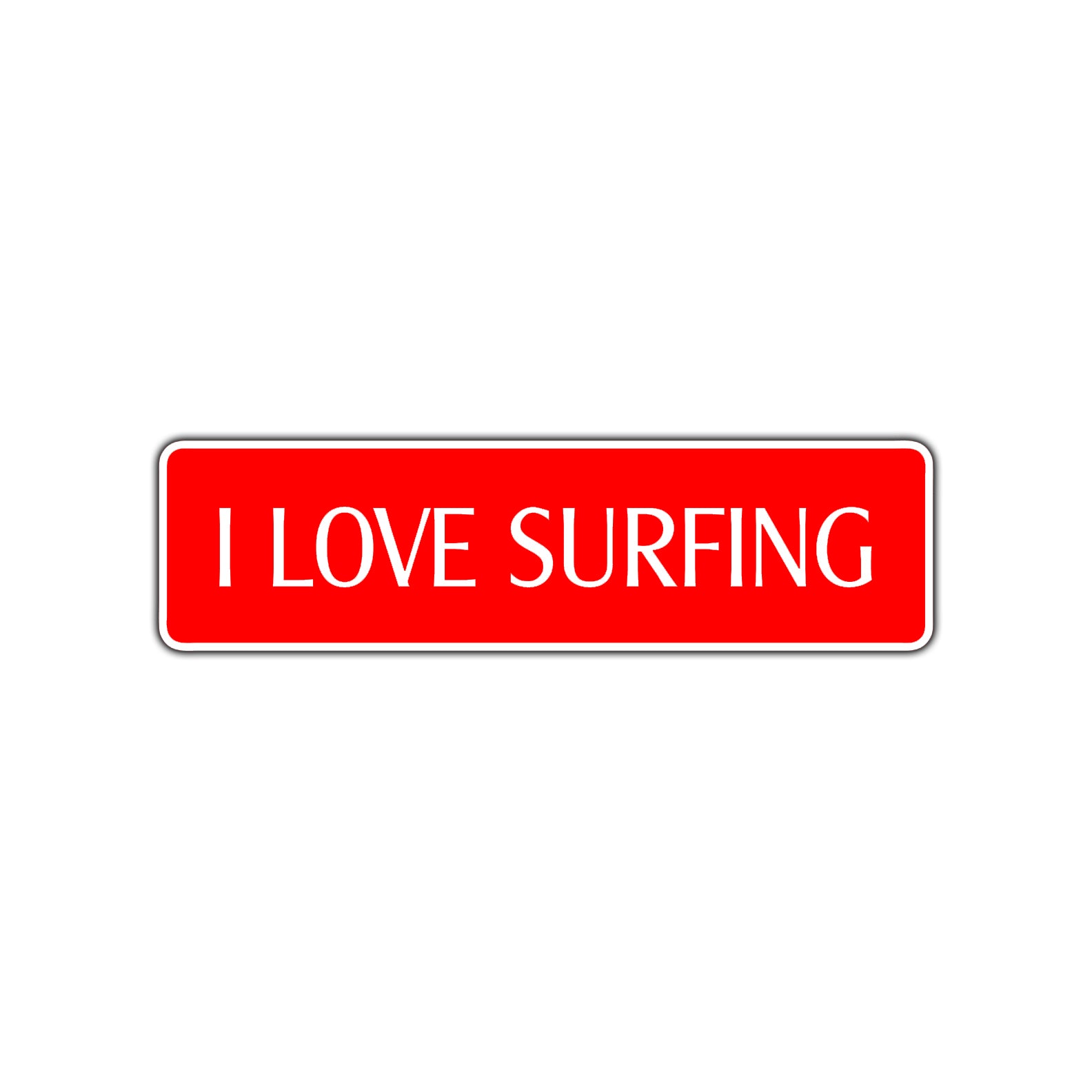 I Love Surfing Road Aluminum Metal Novelty Street Plate Sign Wall Gift Decor