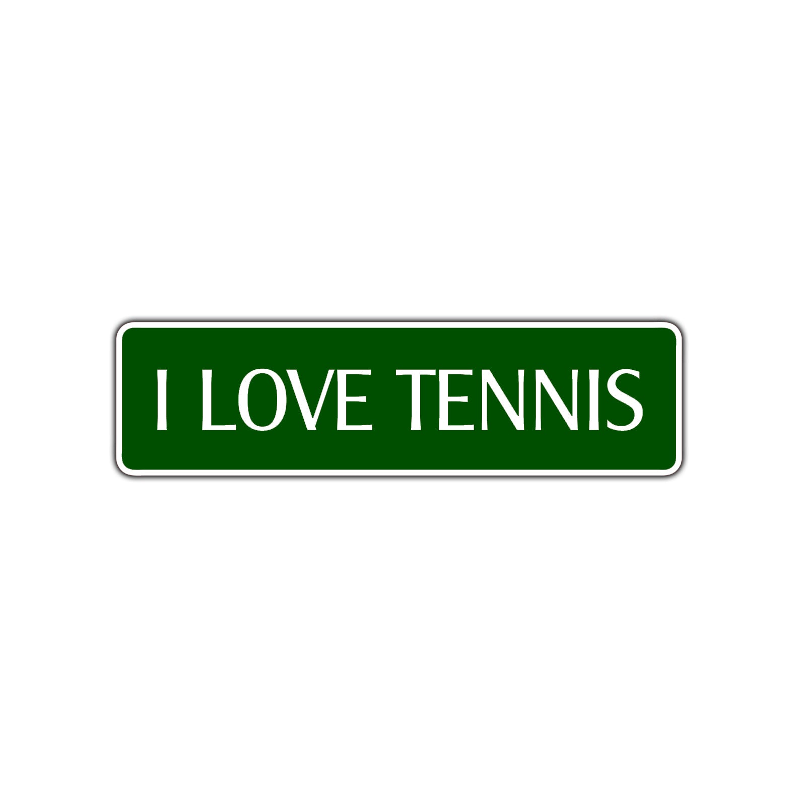 I Love Tennis Road Aluminum Metal Novelty Street Plate Sign Wall Gift Decor