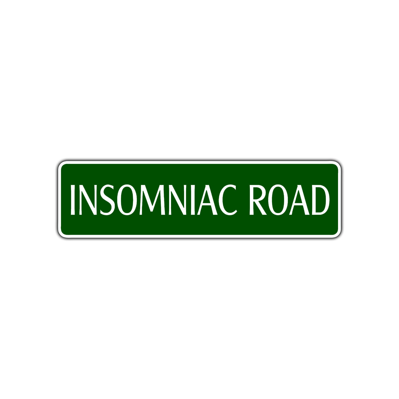 Insomniac Road Aluminum Metal Novelty Street Plate Sign Wall Gift Decor