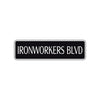 Ironworkers Blvd Occupations Road Aluminum Metal Novelty Street Plate Sign Wall Gift Decor