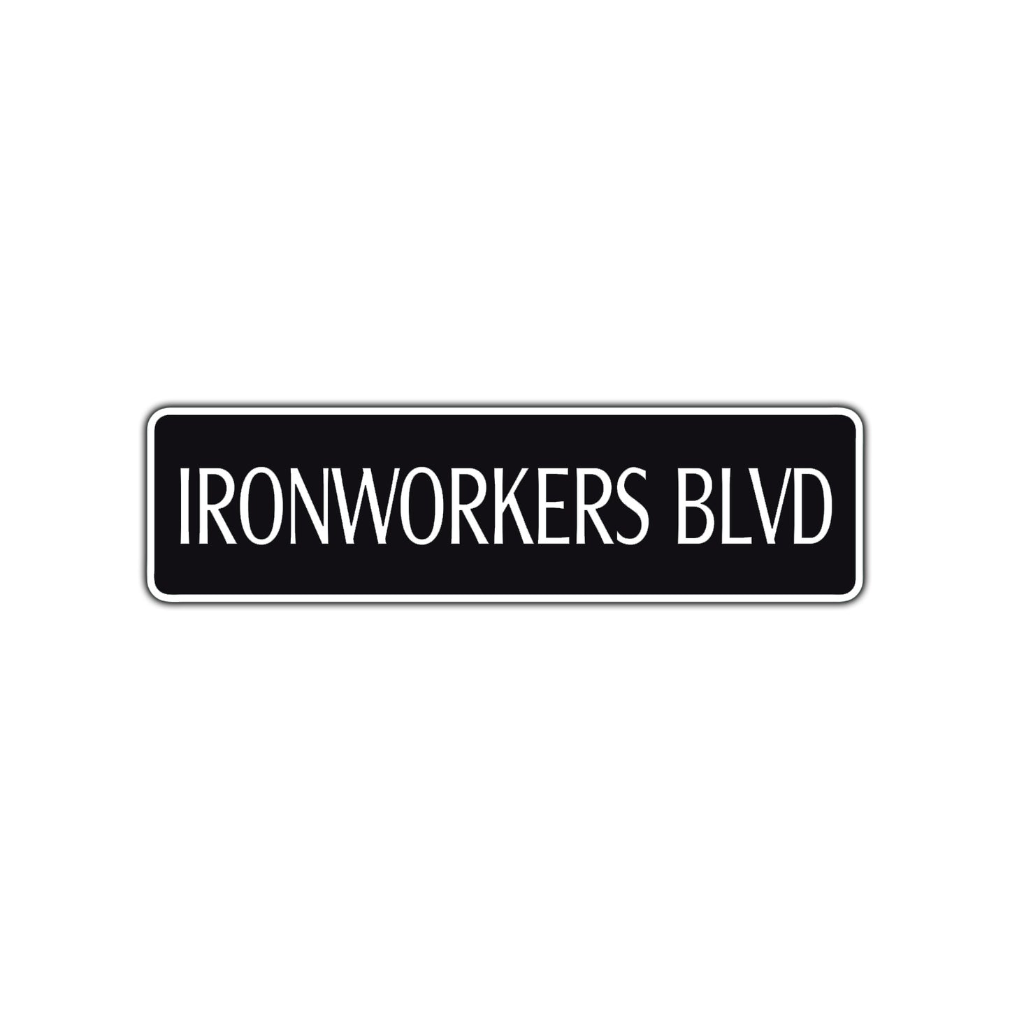 Ironworkers Blvd Occupations Road Aluminum Metal Novelty Street Plate Sign Wall Gift Decor