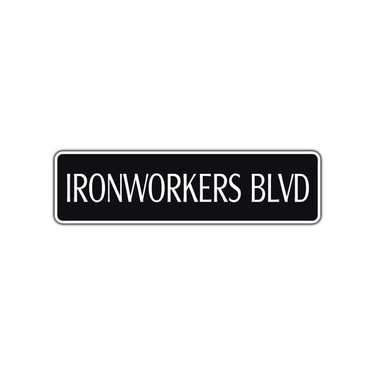 Ironworkers Blvd Occupations Road Aluminum Metal Novelty Street Plate Sign Wall Gift Decor