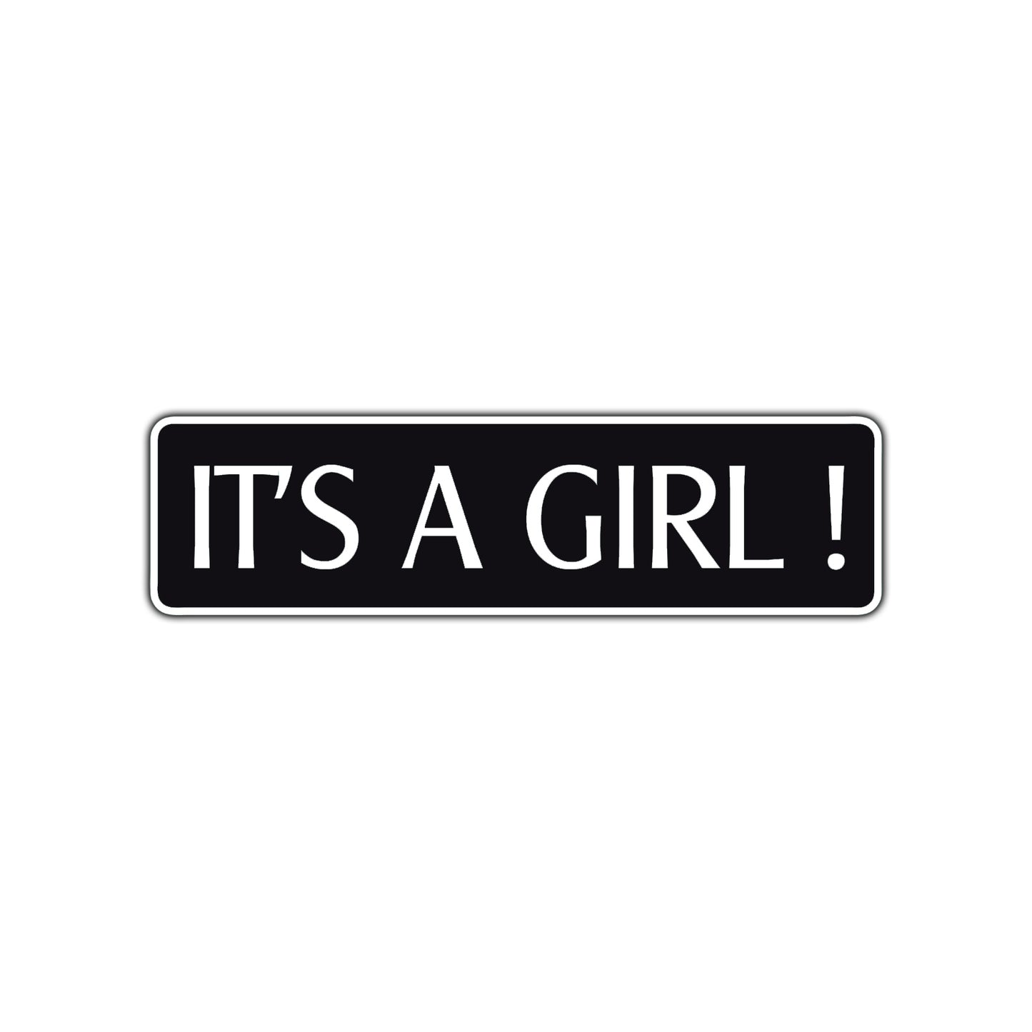 It's A Girl Road Aluminum Metal Novelty Street Plate Sign Wall Gift Decor