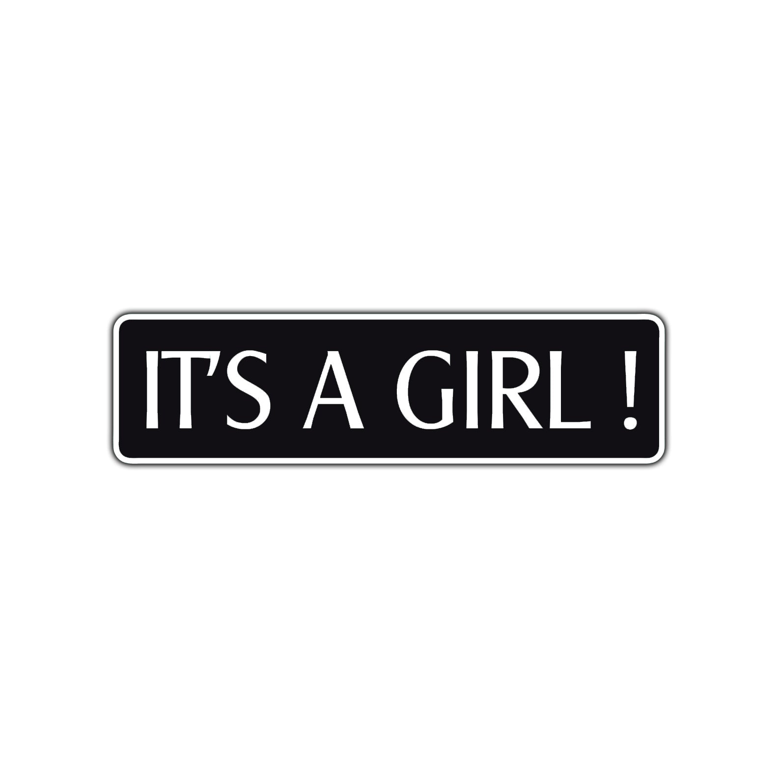 It's A Girl Road Aluminum Metal Novelty Street Plate Sign Wall Gift Decor