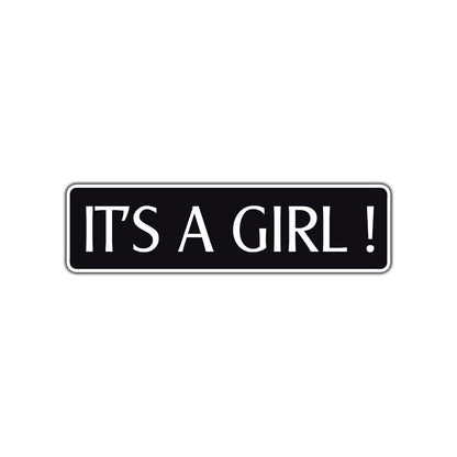 It's A Girl Road Aluminum Metal Novelty Street Plate Sign Wall Gift Decor