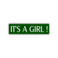 It's A Girl Road Aluminum Metal Novelty Street Plate Sign Wall Gift Decor