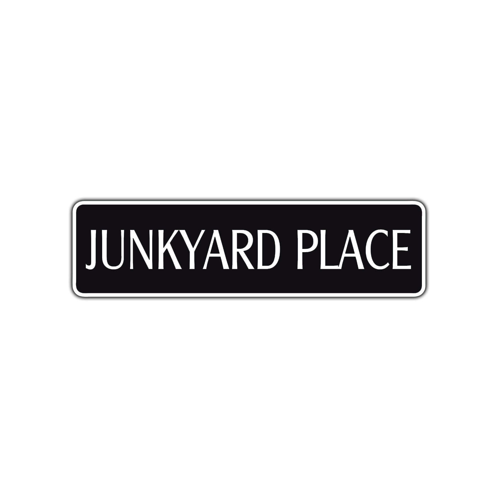 Junkyard Place Road Aluminum Metal Novelty Street Plate Sign Wall Gift Decor