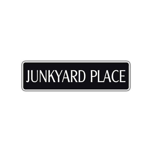 Junkyard Place Road Aluminum Metal Novelty Street Plate Sign Wall Gift Decor