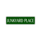 Junkyard Place Road Aluminum Metal Novelty Street Plate Sign Wall Gift Decor