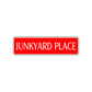 Junkyard Place Road Aluminum Metal Novelty Street Plate Sign Wall Gift Decor