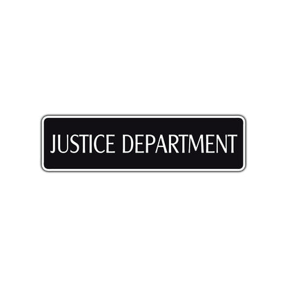 Justice Department Road Aluminum Metal Novelty Street Plate Sign Wall Gift Decor