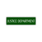 Justice Department Road Aluminum Metal Novelty Street Plate Sign Wall Gift Decor