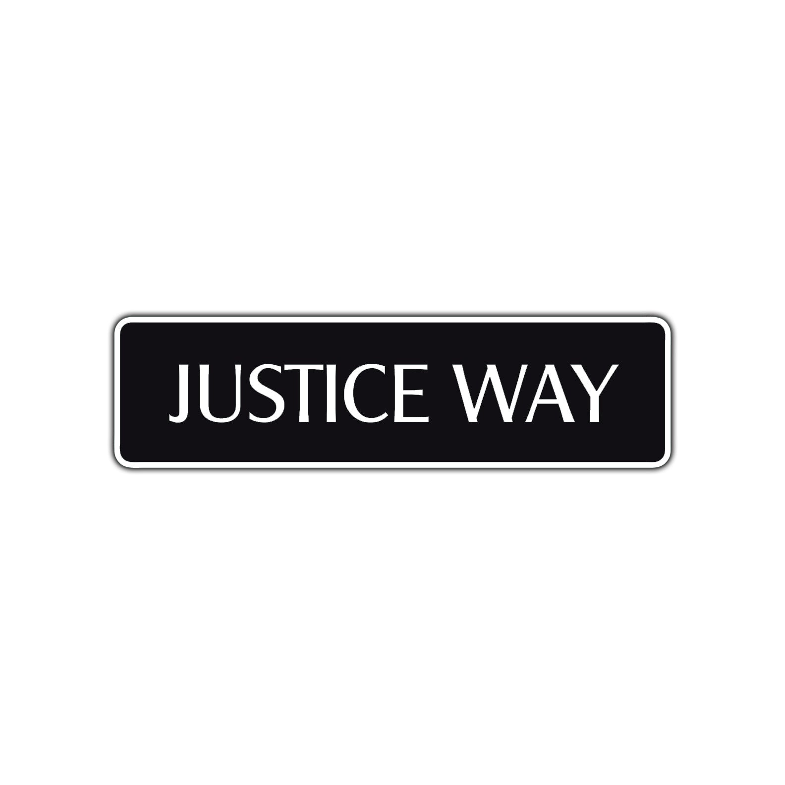 Justice Way Road Aluminum Metal Novelty Street Plate Sign Wall Gift Decor