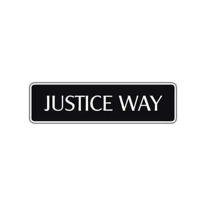 Justice Way Road Aluminum Metal Novelty Street Plate Sign Wall Gift Decor