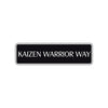 Kaizen Warrior Way Karate MMA Road Aluminum Metal Novelty Street Plate Sign Wall Gift Decor