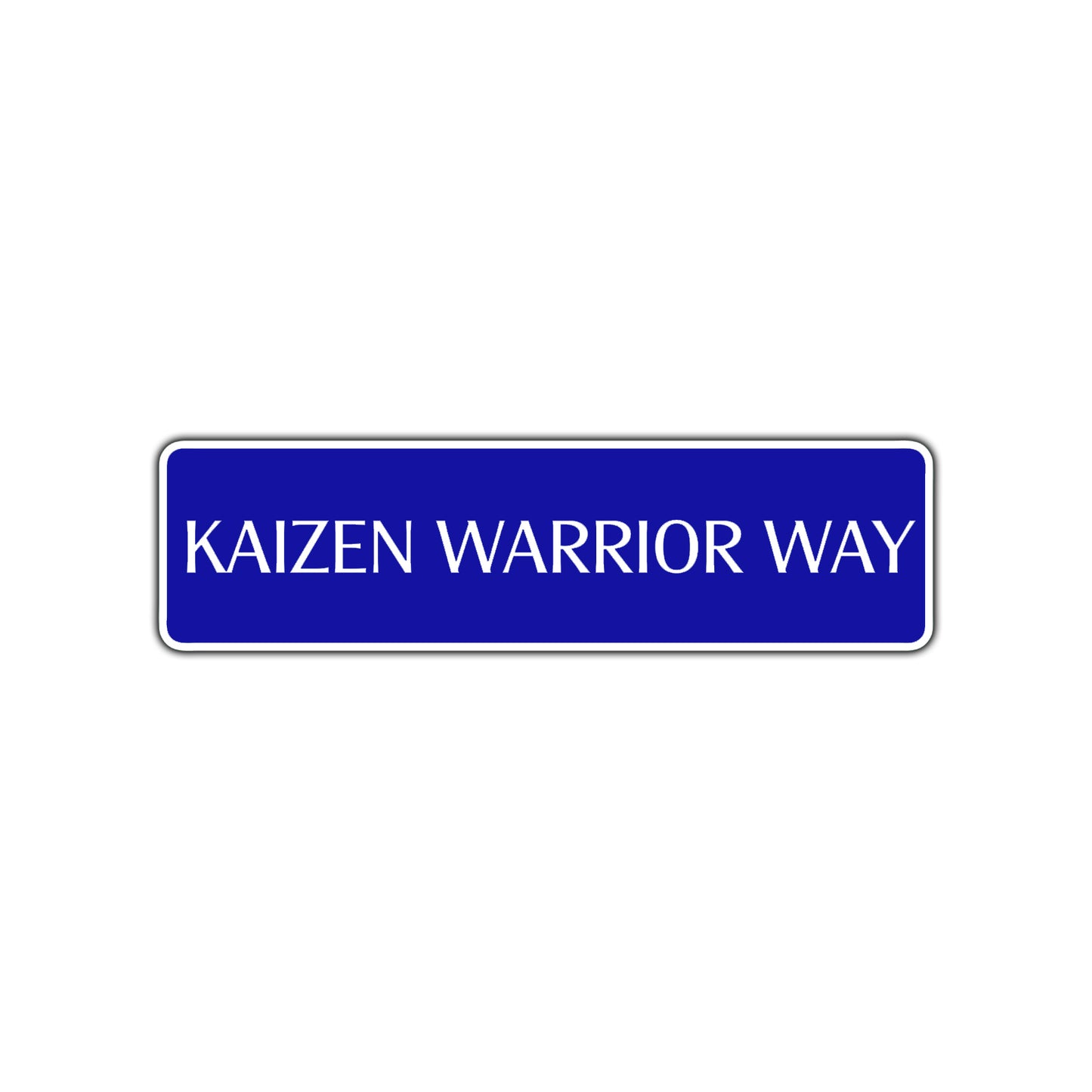Kaizen Warrior Way Karate MMA Road Aluminum Metal Novelty Street Plate Sign Wall Gift Decor