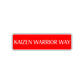 Kaizen Warrior Way Karate MMA Road Aluminum Metal Novelty Street Plate Sign Wall Gift Decor