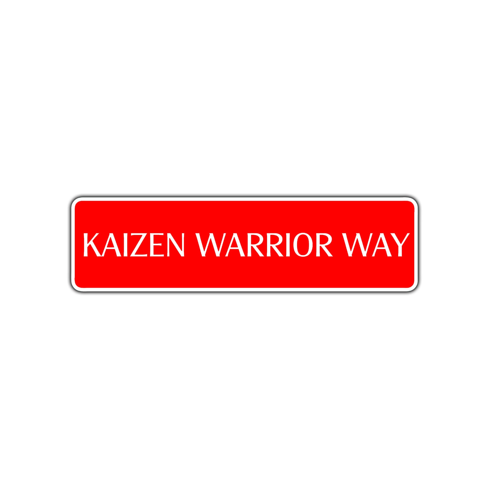 Kaizen Warrior Way Karate MMA Road Aluminum Metal Novelty Street Plate Sign Wall Gift Decor